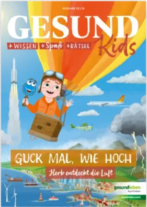 Gesund Magazin Kids Ausgabe 02 | 26: Wunderwelt Luft
