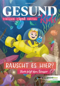 GMagazin GESUND Kids | Ausgabe 4 Ausgabe 04 | 26: Wunderwelt Wasser.